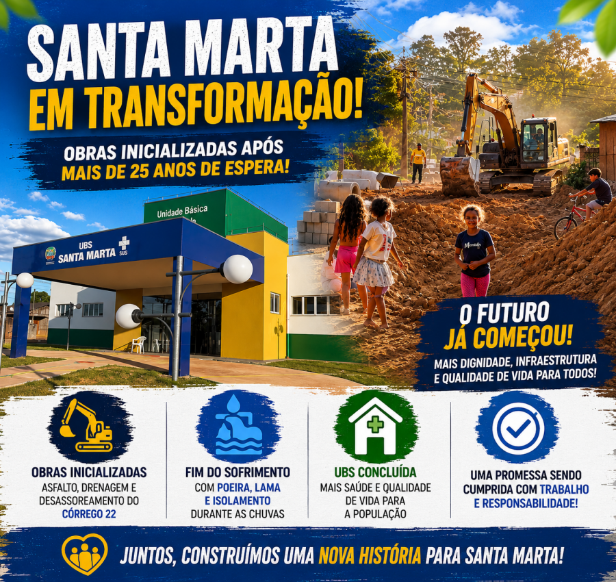 Após mais de 25 anos de espera, Santa Marta inicia obras históricas de infraestrutura e celebra UBS concluída