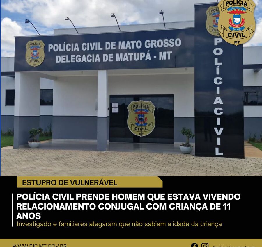 Polícia Civil prende homem que estava vivendo relacionamento conjugal com criança de 11 anos