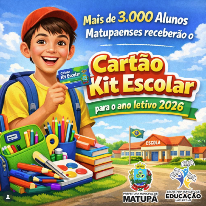 Alunos de Matupá receberão Cartão Kit Escolar no ano letivo de 2026