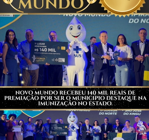 Novo Mundo conquista 1º lugar em imunização e recebe Selo Ouro em Mato Grosso