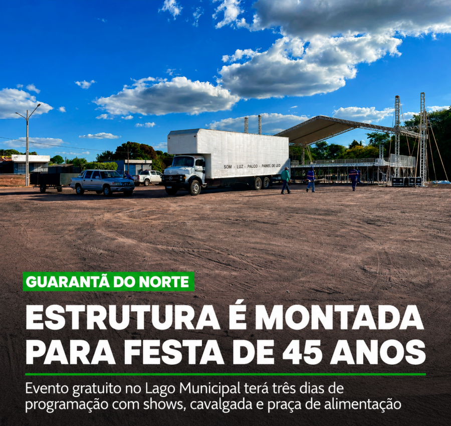 Guarantã do Norte prepara grande festa para celebrar 45 anos de emancipação político-administrativa